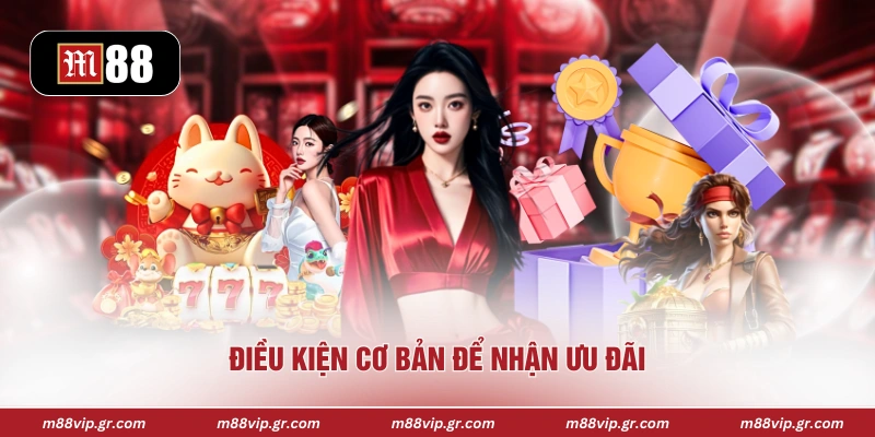 Điều kiện cơ bản để nhận ưu đãi