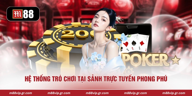 Hệ thống trò chơi tại sảnh trực tuyến phong phú