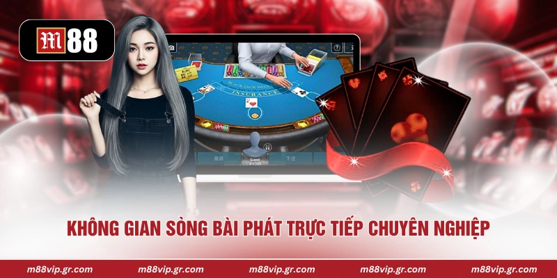 Không gian sòng bài phát trực tiếp chuyên nghiệp
